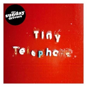 CD THE SUNDAY DRIVERS - Tiny Telephone - Mushroom Pillow 2010 - MP73 - (NM/EX) - Picture 1 of 1