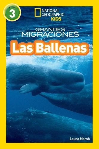 Laura Marsh National Geographic Readers: Grandes Migraciones: Las Bal (Hardback) - Image 1 of 1