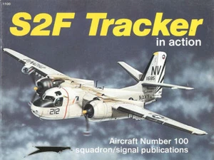 SQUADRON SIGNAL S2F TRACKER IN ACTION GRUMMAN USN VS VT VC WF-2 RCN CS2F RAN - Bild 1 von 4