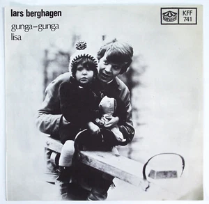 LARS BERGHAGEN 45 GUNGA-GUNGA  LISA 1968 VINYL RECORD SWEDEN KARUSELL KFF741 VG+ - Foto 1 di 4