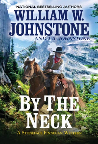 By the Neck (A Stoneface Finnegan Western) - Mass Market Paperback - VERY GOOD - Image 1 of 1