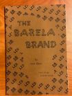 The Barela Brand by Hunt - SC 1971 - Casimiro Barela and his mark on Colorado