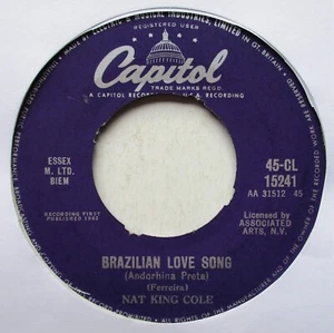 Nat King Cole - 7" UK 45 - Brazilian Love Song - 1962 - Capitol 45-CL 15241 - VG - Picture 1 of 1