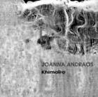 JOANNA ANDRAOS: KHIMAIRA (CD.)