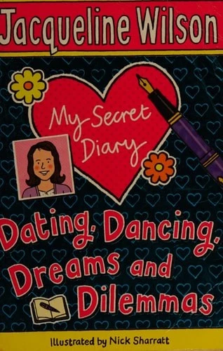 My Secret Diary: Dating, Dancing, Dreams and Dilemmas, Wilson, Jacqueline, Good  - Image 1 of 1