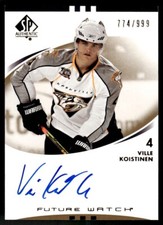 2007-08 SP Authentic Future Watch Auto Ville Koistinen Rookie Auto /999 226