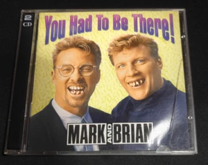 You Had to Be There by Mark and Brian (2CD, 1997, KLOS 95.5) - Picture 1 of 2