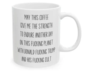 Lustige Anti Trump Tasse für Kaffeeliebhaber, Liberale Linke Pro Choice Feminist Antif - Bild 1 von 1