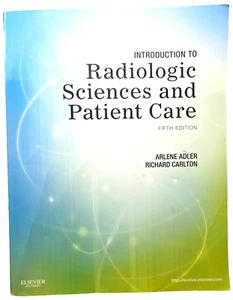 Introduction to Radiologic Sciences and Patient Care By Adler / Carlton - Book - Bild 1 von 3