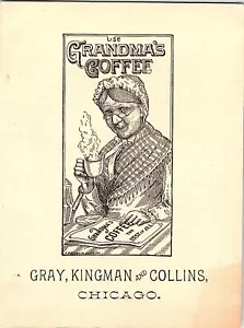 Antique Victorian Trade Card 1890s Grandma's Coffee Gray Kingman and Collins - Picture 1 of 2