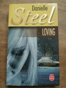 Danielle Steel - Loving / Le livre de Poche  1990