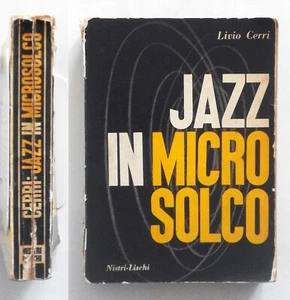 Livio Cerri Jazz in microsolco Nistri-Lischi 1962 - Imagen 1 de 2