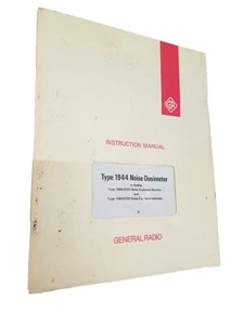 General Radio 1944 Noise Dosimeter Exposure Monitor Indicator ~ Printed Manual - Picture 1 of 7