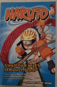 Naruto: Innocent Heart, Demonic Blood (Novel) - Paperback - GOOD - Picture 1 of 1