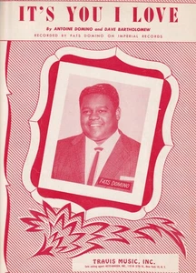 Original Sheet Music - Fats Domino - It's You I Love - 1957 - Near Mint Cond - Picture 1 of 3