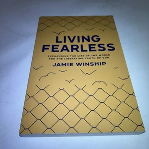 Living Fearless: Exchanging The Lies Of The World For The Liberating Truth ... - Picture 1 of 4