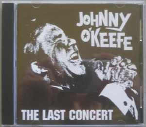 JOHNNY O'KEEFE-THE LAST CONCERT-LIVE AT BATHURST R.S.L.-1978-18 TRACK CD - Picture 1 of 1