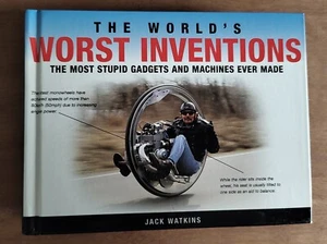 The World's Worst Inventions: An Amazingly Fun Book! Hardcover 2011 - Picture 1 of 6