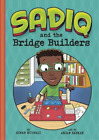 Siman Nuurali Sadiq and the Bridge Builders (Paperback) Sadiq