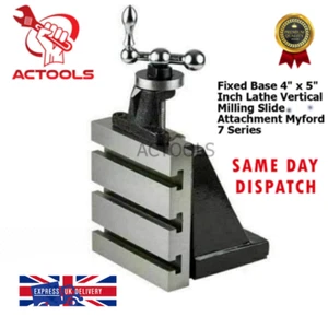 Mini Lathe Vertical Milling Slide Attachment Fixed Base 4" x 5" Inch 7 Series - Picture 1 of 14