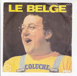 COLUCHE Disque 45T LE BELGE - ON N'EST PAS LA POUR..Orchestre SPLENDID -RCA 8358 - Picture 1 of 2