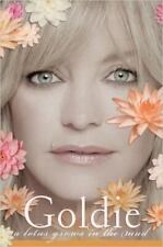 A Lotus Grows in the Mud by Goldie Hawn (2005, Hardcover)