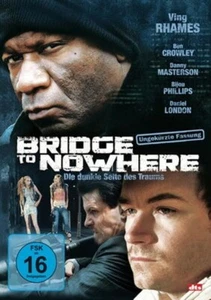 Bridge to Nowhere- Die dunkle Seite des Traums - DVD Thriller Gebraucht - Gut - Imagen 1 de 1