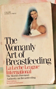 VTG Womanly Art of Breastfeeding by La Leche League, 1981 Paperback - Picture 1 of 12