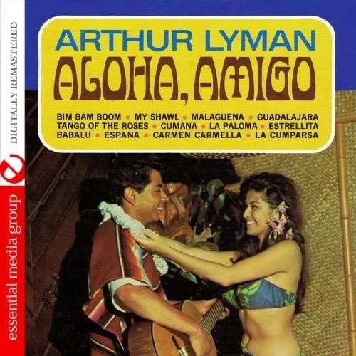 Arthur Lyman Aloha, Amigo (Digitally Remastered) (CD) - Image 1 of 1