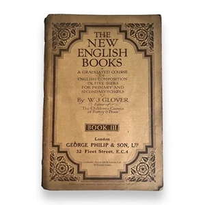 The New English Books a Graduated Course of English Composition III W J Glover - Bild 1 von 16