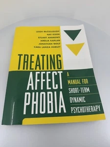 Treating Affect Phobia A Manual for Short-Term Dynamic Psychotherapy - Bild 1 von 11