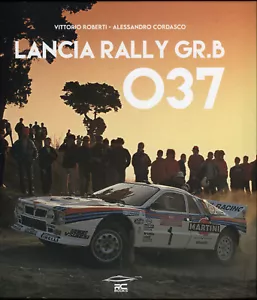 Lancia Rally 037 Gruppo B - Vittorio Roberti & Cordasco superbo libro nuovo - Foto 1 di 1