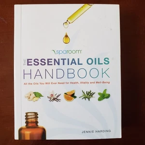 The Essential Oils Handbook by Jennie Harding Alternative Health Wellness - Imagen 1 de 5