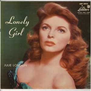 JULIE LONDON lonely girl U.S. LIBERTY LP LRP-3012_original 1956 - Foto 1 di 4