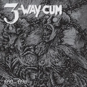 3-Way Cum 1993-1998 (Vinyl) 12" Album - Picture 1 of 1