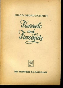 Tierseele und Tierschutz-Hugo Georg Schmitt-1947- - Picture 1 of 1