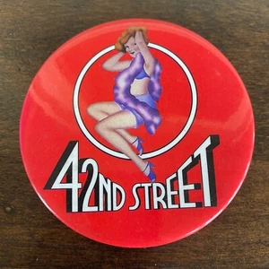 Vintage Pinback Button 42nd Street Broadway Musical - Picture 1 of 2