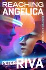 Peter Riva Reaching Angelica (Paperback) (US IMPORT)
