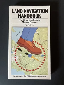 Land Navigation Handbook : The Sierra Club Guide to Map and Compass by... - Picture 1 of 14
