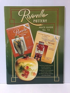 Roseville Pottery Price Guide No. 13 Sharon & Bob Huxford Collector Books 2003 - Imagen 1 de 7