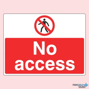 No Access Signs (large) - Picture 1 of 1