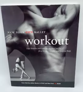 New York City Ballet Workout Book NYCB Great Exercises Peter Martins VGC - Imagen 1 de 8