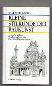 Wilfried Koch: Kleine Stilkunde der Baukunst - Bild 1 von 1