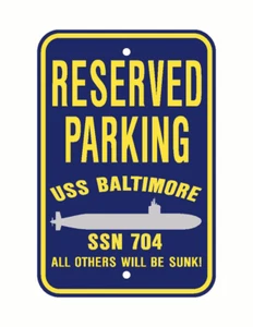 Insegna di parcheggio USS BALTIMORE SSN 704 US Navy militare PSS001 04 - Foto 1 di 1