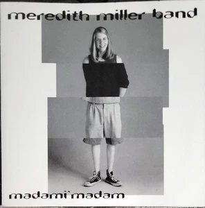 Madami Madam MEREDITH MILLER BAND CD 1998 Country Folk Rock OOP Reed Easterwood - Imagen 1 de 3