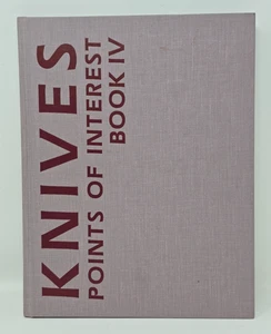 Knives Points of Interest Book - Contributors Copy J. Rundell - Signed by Author - Picture 1 of 10