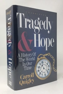 Carroll Quigley Tragedy & Hope A History of the World in Our Time HB/DJ - Imagen 1 de 8