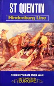 St. Quentin : Hindenburg Line by Helen McPhail (2001, Paperback) - Imagen 1 de 1