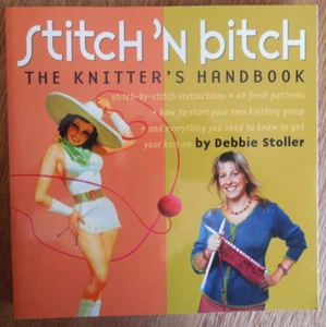 EUC "Stitch 'n Bitch" The Knitter's Humorous Handbook by Debbie Stoller - Imagen 1 de 5