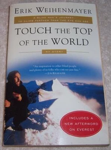 Touch the Top of the World Erik Weihenmayer pb - Picture 1 of 2